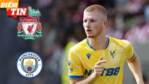 Điểm tin 7/9: Liverpool và Man City cạnh tranh sao tuyển Anh, rõ lý do Tuchel từ chối MU