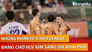 'Nhân tố X' nào tại V.League xứng đáng lên ĐT Việt Nam lúc này?